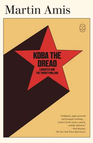 Koba the Dread de Martin Amis