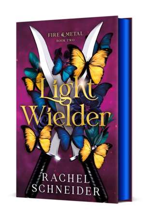 Light Wielder de Rachel Schneider
