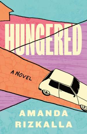 Hungered de Amanda Rizkalla