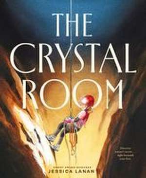 Crystal Room de Jessica Lanan