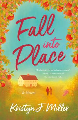 Fall into Place de Kristyn J. Miller