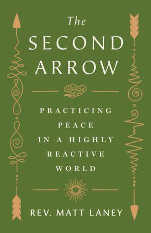 The Second Arrow de Matt Laney