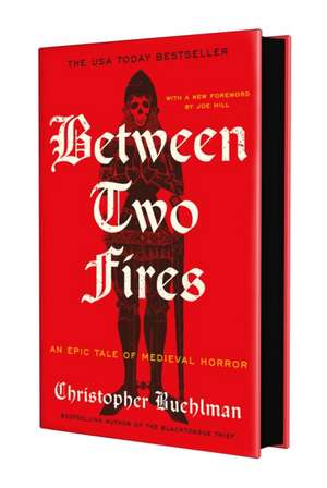 Between Two Fires de Christopher Buehlman