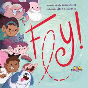 Fly! de Becky Scharnhorst