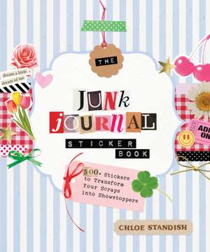 The Junk Journal Sticker Book de Chloe Standish
