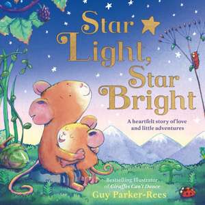 Star Light, Star Bright de Guy Parker-Rees