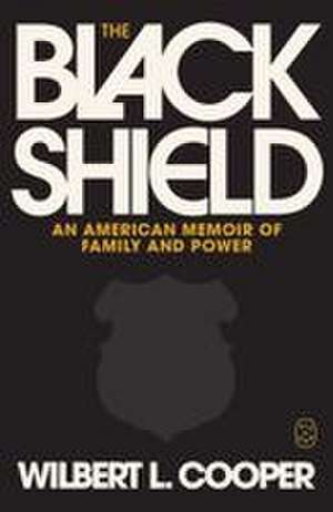 The Black Shield de Wilbert L Cooper