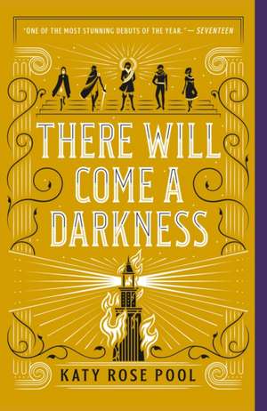 There Will Come a Darkness de Katy Rose Pool