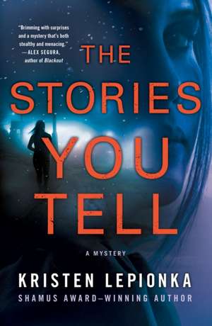 Stories You Tell de Kristen Lepionka