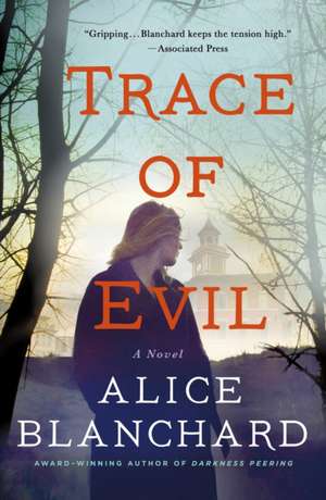 Trace of Evil de Alice Blanchard