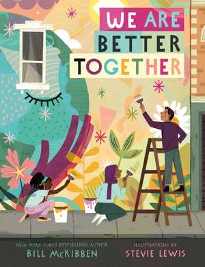 We Are Better Together de Bill McKibben