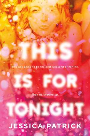 This Is for Tonight de Jessica Patrick