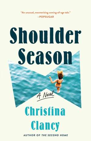 Shoulder Season de Christina Clancy