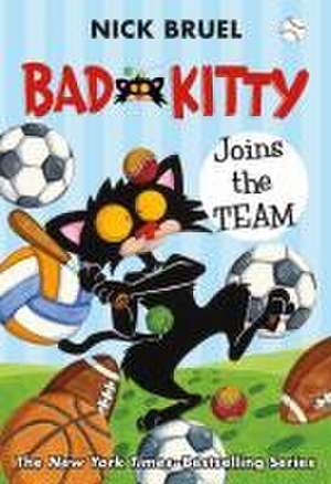 Bad Kitty Joins the Team (Paperback Black-And-White Edition) de Nick Bruel