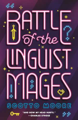 Battle of the Linguist Mages de Scotto Moore