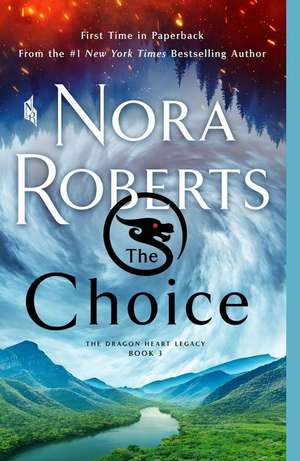 The Choice de Nora Roberts