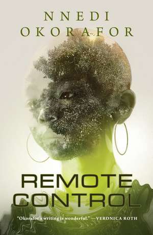 Remote Control de Nnedi Okorafor