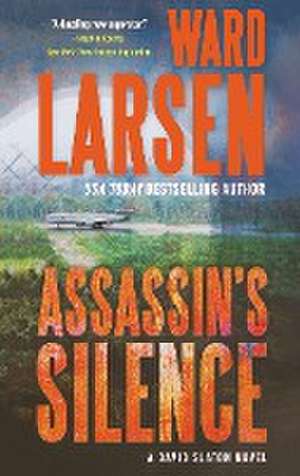 Assassin's Silence de Ward Larsen