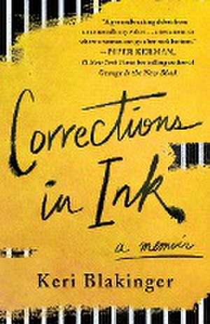 Corrections in Ink de Keri Blakinger