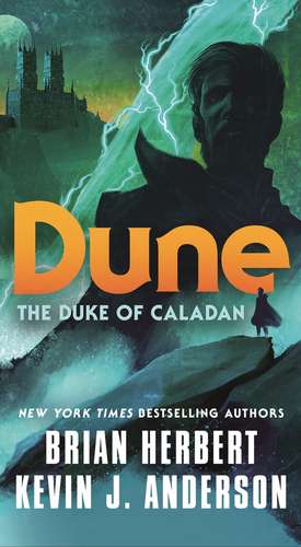 Dune: The Duke of Caladan de Brian Herbert