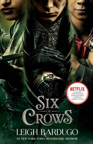 Six of Crows de Leigh Bardugo