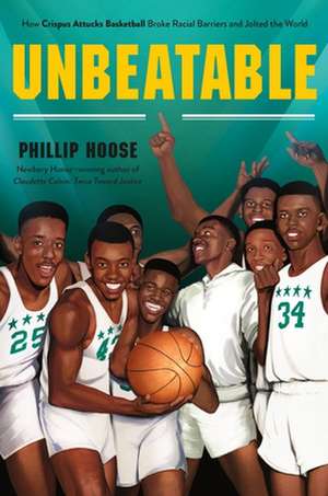 Unbeatable de Phillip Hoose