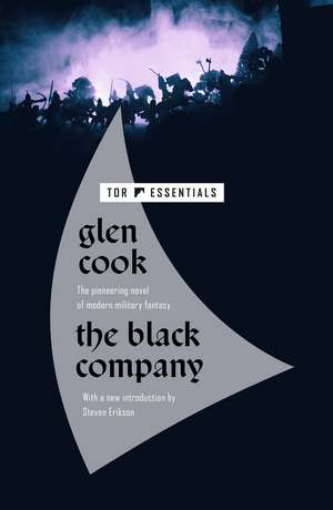 The Black Company de Glen Cook