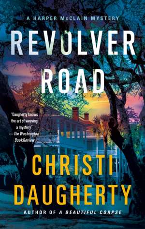 Revolver Road de Christi Daugherty