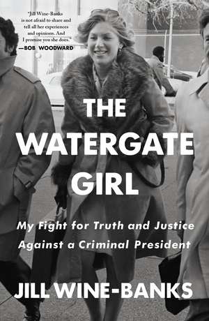 The Watergate Girl de Jill Wine-Banks