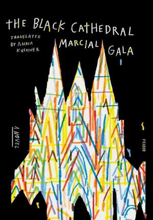 Black Cathedral de Marcial Gala