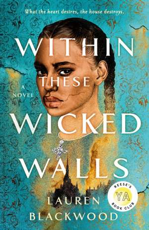 Within These Wicked Walls de Lauren Blackwood