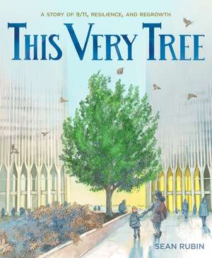 This Very Tree de Sean Rubin