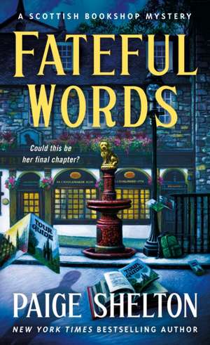 Fateful Words de Paige Shelton