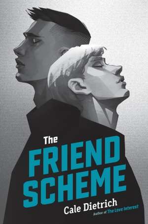 The Friend Scheme de Cale Dietrich