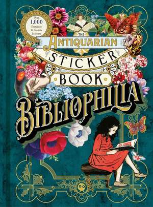 The Antiquarian Sticker Book: Bibliophilia de Tae Won Yu