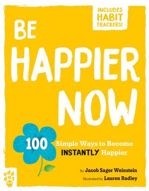 Be Happier Now de Jacob Sager Weinstein