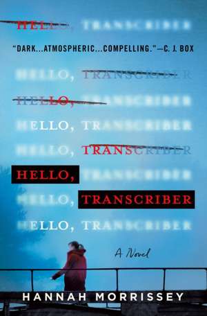 Hello, Transcriber de Hannah Morrissey