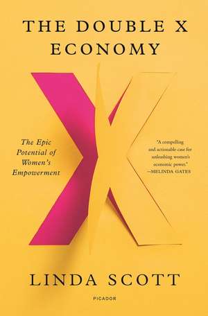 The Double X Economy de Linda Scott