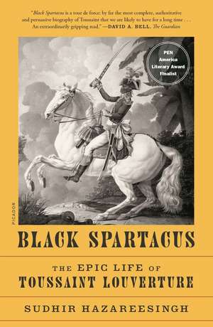 Black Spartacus de Sudhir Hazareesingh