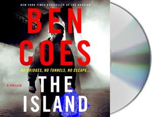 The Island: A Thriller de Ben Coes