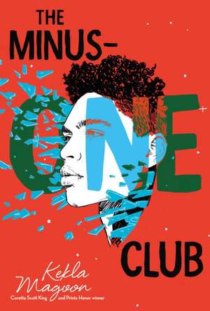 The Minus-One Club de Kekla Magoon