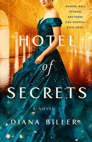 Hotel of Secrets de Diana Biller