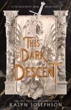 This Dark Descent de Kalyn Josephson