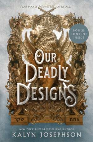 Our Deadly Designs de Kalyn Josephson