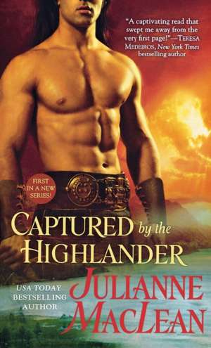 Captured by the Highlander de Julianne Maclean