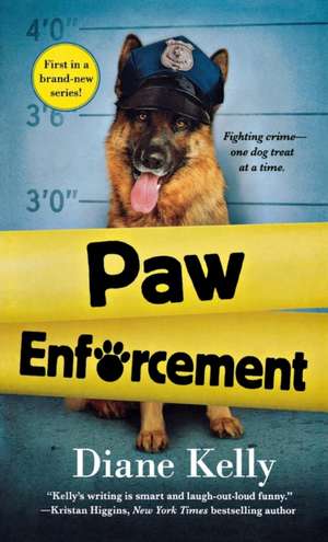 Paw Enforcement de Diane Kelly