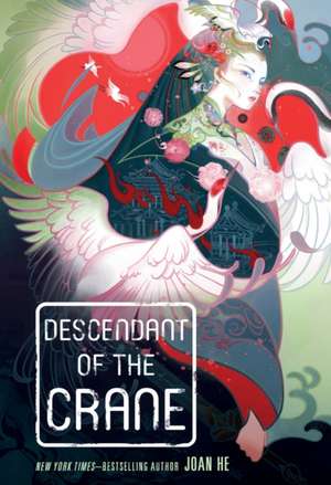 Descendant of the Crane de Joan He