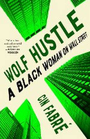 Wolf Hustle de Cin Fabre