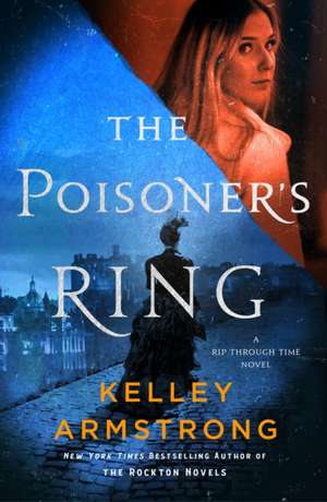 Poisoner's Ring de Kelley Armstrong