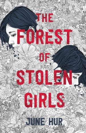 The Forest of Stolen Girls de June Hur